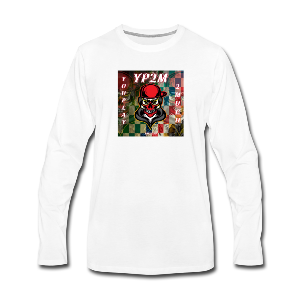 You Play 2 Much Long Sleeve T-Shirt - white