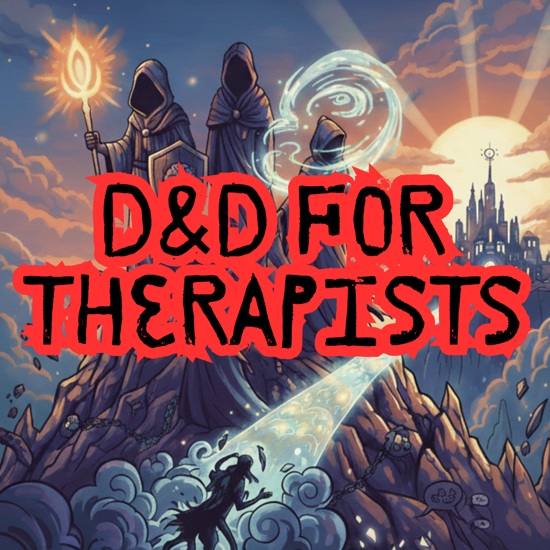 Beyond the Dice: Why "D&D for Therapists" is a Clinical Game-Changer