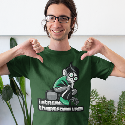 I stream therefore I am t-shirt